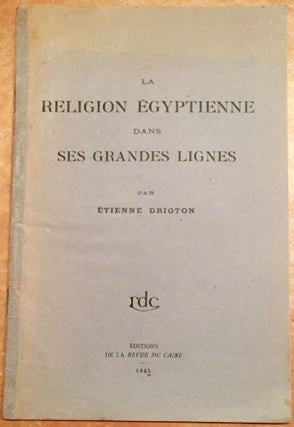 Item #M2022 La religion égyptienne dans ses grandes lignes. DRIOTON Etienne[newline]M2022.jpg