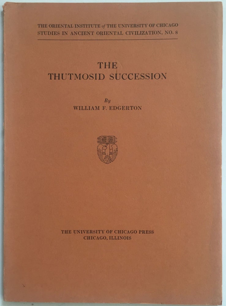 Item #M2031a The Thutmosid Succession. EDGERTON William F.[newline]M2031a.jpg