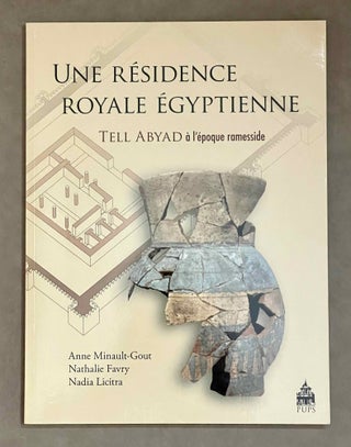 Item #M2048 Une résidence royale égyptienne. Tell Abyad à l'époque ramesside. MINAULT-GOUT...[newline]M2048-00.jpeg