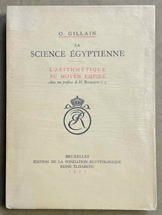 Item #M2081b La science égyptienne. L’arithmétique au Moyen Empire. GILLAIN Olivier[newline]M2081b-00.jpeg