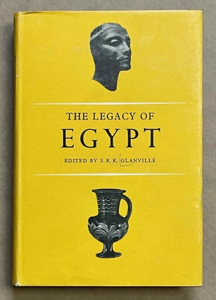 Item #M2082 The Legacy of Egypt. GLANVILLE Stephen Ranulph Kingdon