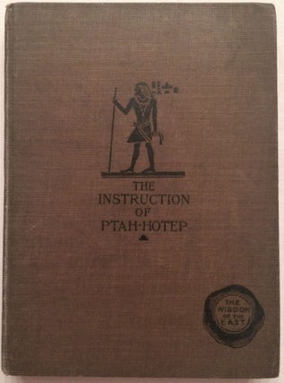 Item #M2094 The Instruction of Ptah-hotep and the Instruction of Ke’gemni: The Oldest Books in...[newline]M2094.jpg