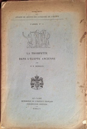 Item #M2103 La trompette dans l’Egypte ancienne. HICKMANN Hans