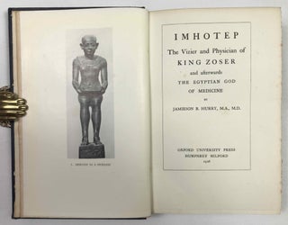 Imhotep. The vizier and physician of King Zoser and afterwards the Egyptian god of medicine.[newline]M2107b-05.jpeg