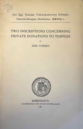 Item #M2109a Two Inscriptions Concerning Private Donations to Temples. IVERSEN Erik