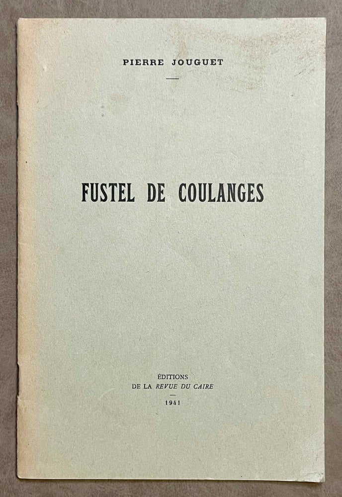 Item #M2117 Fustel de Coulanges. JOUGUET Pierre.[newline]M2117-00.jpeg