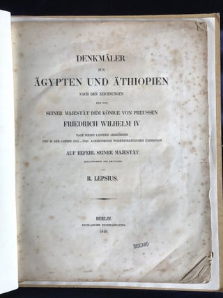 Denkm&auml;ler aus Aegypten und Aethiopien. Vorl&auml;ufige Nachricht &uuml;ber die Expedition, ihre Ergebnisse und deren Publikation.