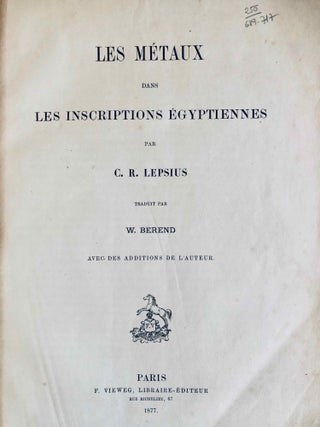 Les métaux dans les inscriptions égyptiennes. Traduit par W. Berend avec des additions de l’auteur.[newline]M2163a-004.jpg