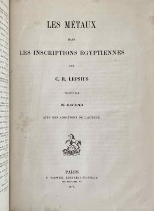 Les métaux dans les inscriptions égyptiennes. Traduit par W. Berend avec des additions de l’auteur.[newline]M2163b-03.jpeg