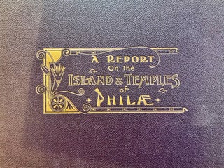 Item #M2184 A Report on the Island and Temples of Philae. LYONS Henry George