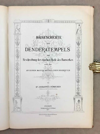 Baugeschichte des Denderatempels und Beschreibung der einzelnen Theile des Bauwerkes nach den an seinen Mauern befindlichen Inschriften[newline]M2191-02.jpeg