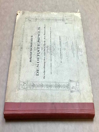 Baugeschichte des Denderatempels und Beschreibung der einzelnen Theile des Bauwerkes nach den an seinen Mauern befindlichen Inschriften[newline]M2191-13.jpeg