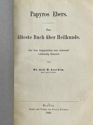 Papyros Ebers. Das älteste Buch über Heilkunde. Aus dem Aegyptischen zum erstenmal vollständig übersetzt.[newline]M2196-02.jpeg