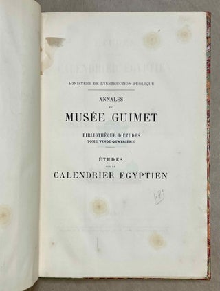 Etudes sur le calendrier égyptien. Dates calendériques au point de vue de l’histoire de la civilisation.