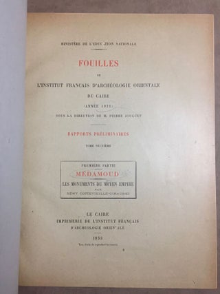 Rapports préliminaires. Tome IX. 1e partie: Médamoud (1931). Les monuments du Moyen Empire.[newline]M2255c-02.jpg