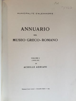 Item #M2258a Municipalité d'Alexandrie: Annuario del Museo Greco-Romano / Annuaire du...
