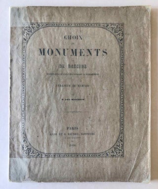 Item #M2273a Choix de monuments et de dessins. Découverts ou exécutés pendant le déblaiement...