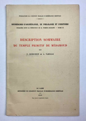 Item #M2303a Description sommaire du temple primitif de Médamoud. ROBICHON Clément -...