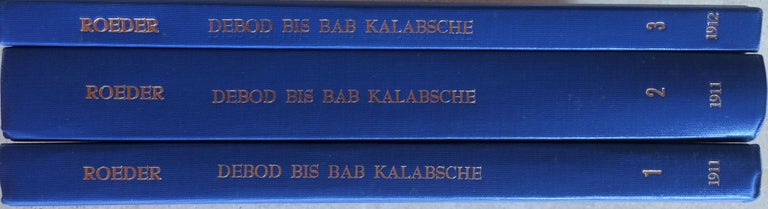 Item #M2308d Von Debod bis Bab Kalabsche. Tome I, II & III (complete set). ROEDER Günther - ZUCKER Friedrich.[newline]M2308d.jpg