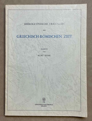 Item #M2327d Urkunden II. Hieroglyphische Urkunden der griechisch-römischen Zeit. Heft I:...