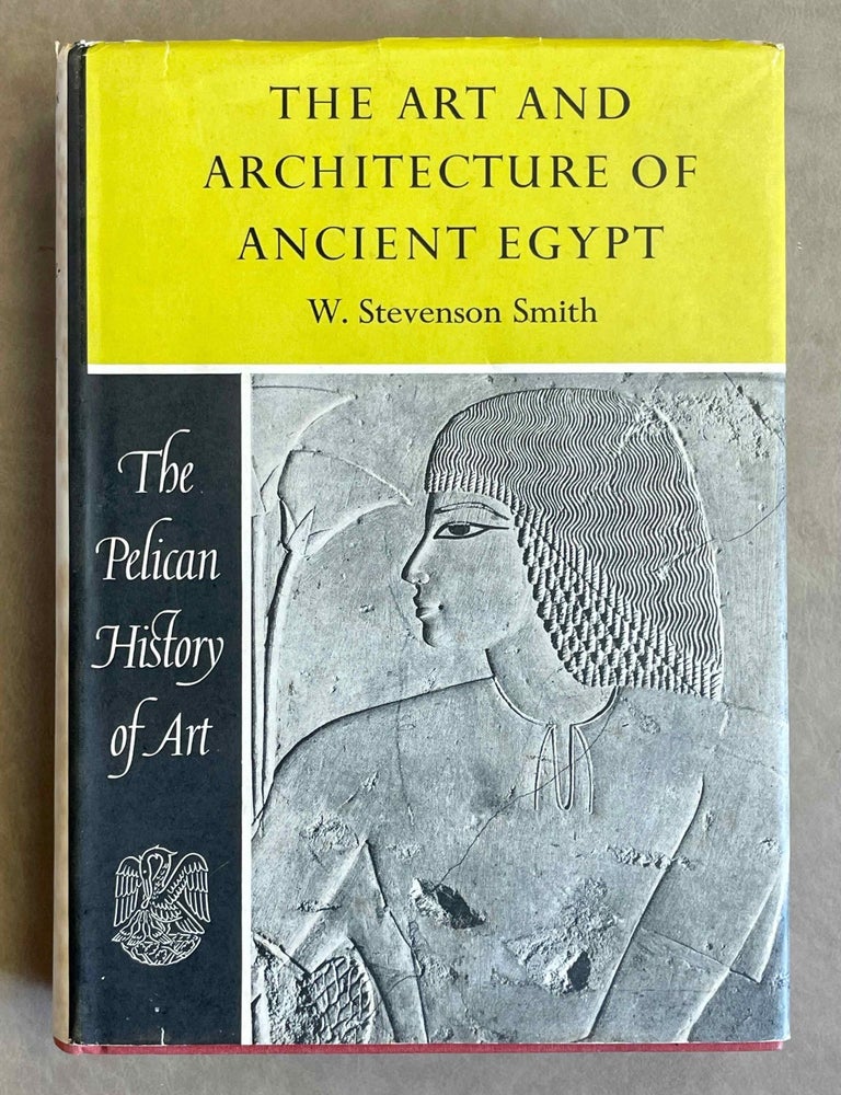 Item #M2331b The Art and Architecture of Ancient Egypt. SMITH William Stevenson - SIMPSON William Kelly.[newline]M2331b-00.jpeg