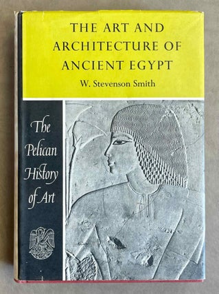 Item #M2331b The Art and Architecture of Ancient Egypt. SMITH William Stevenson - SIMPSON William...[newline]M2331b-00.jpeg