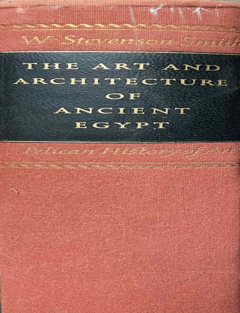 Item #M2331c The Art and Architecture of Ancient Egypt. SMITH William Stevenson - SIMPSON William Kelly.[newline]M2331c-00.jpeg