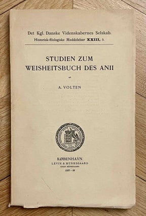 Item #M2367c Studien zum Weisheitsbuch des Anii. VOLTEN Aksel