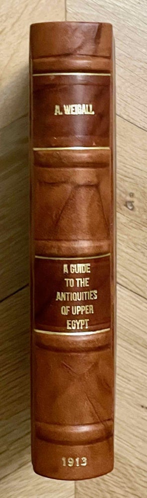 Item #M2370a A Guide to the Antiquities of Upper Egypt from Abydos to the Sudan Frontier. Second edition. WEIGALL Arthur E. B.[newline]M2370a-00.jpeg
