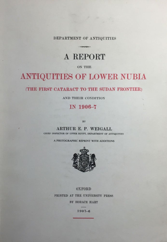 Item #M2371a A Report on the Antiquities of Lower Nubia (the First Cataract to the Sudan Frontier) and Their Condition in 1906-7. (Department of Antiquities.). WEIGALL Arthur E. B.[newline]M2371a.jpg