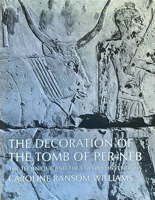 Item #M2381d The Decoration of the Tomb of Per-Neb. The technique and the color conventions....