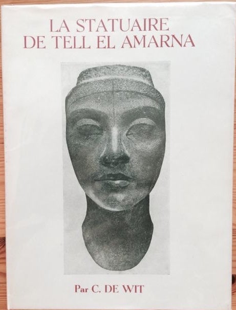 Item #M2384 La statuaire de Tell el Amarna. WIT Constant, de.[newline]M2384.jpg