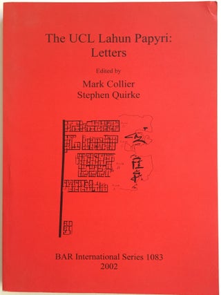 Item #M2394a The UCL Lahun papyri. (part 1): Letters. COLLIER Mark - QUIRKE Stephen