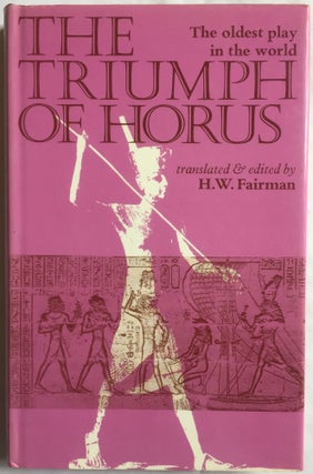 Item #M2395b The Triumph of Horus: An ancient Egyptian Sacred Drama. FAIRMAN Herbert Walter[newline]M2395b.jpg