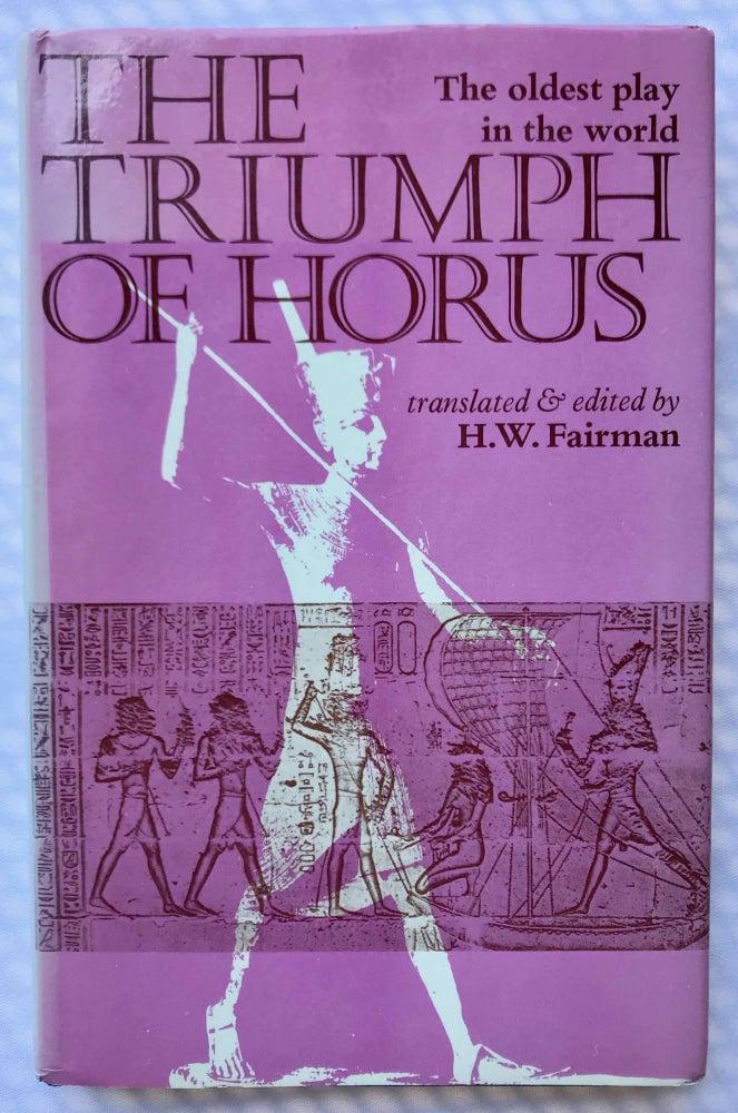 Item #M2395c The Triumph of Horus: An ancient Egyptian Sacred Drama. FAIRMAN Herbert Walter.[newline]M2395c.jpg