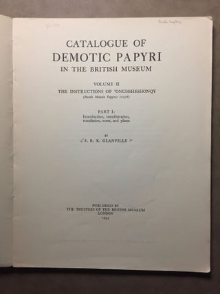 Catalogue of Demotic Papyri in the British Museum. Vol. II: The instructions of 'Onkhsheshonqy (British Museum Papyrus 10508). Part I: Introduction, Transliteration, Translation, Notes and Plates (all published)