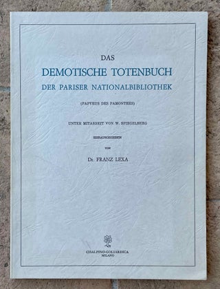 Item #M2438b Das demotische Totenbuch der Pariser Nationalbibliothek. LEXA Frantisek -...