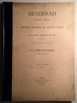 Denderah. Description générale du grand temple de cette ville. Tomes I & II (Planches)