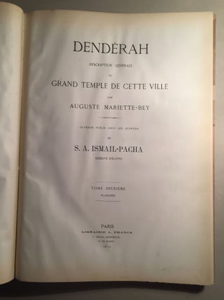 Denderah. Description générale du grand temple de cette ville. Tomes I & II (Planches)