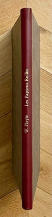 Item #M2447a Les papyrus Rollin de la Bibliothèque Impériale de Paris. PLEYTE Willem