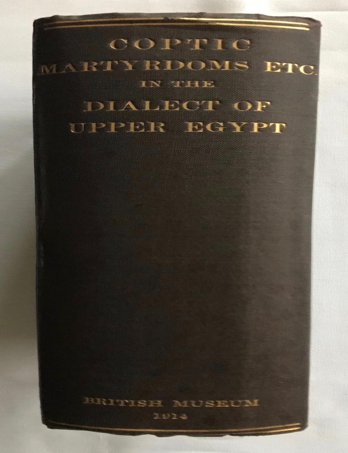 Item #M2455 Coptic martyrdoms etc. in the dialect of Upper Egypt. BUDGE Ernest Alfred Wallis.[newline]M2455.jpg