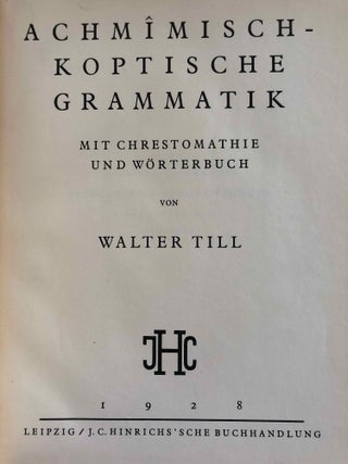 Achmimisch-Koptische Grammatik. Mit Chrestomathie und Wörterbuch.[newline]M2463-02.jpg