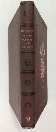 Item #M2495a Records of the past. Vol. VII: Assyrian texts. BIRCH Samuel