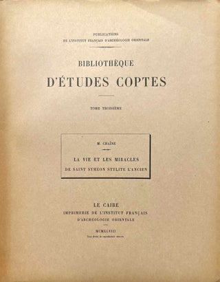 Item #M2519a La vie et les miracles de Saint Syméon Stylite l’Ancien. CHAINE Marius