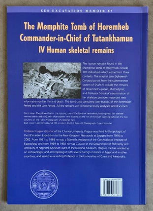 The Memphite Tomb of Horemheb commander-in-chief of Tut'ankhamun. Part IV: The human skeletal remains.