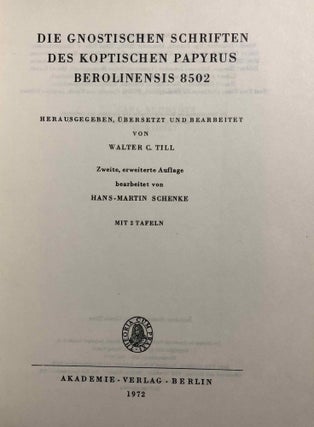 Die gnostischen Schriften des koptischen Papyrus Berolinensis 8502. Herausgegeben, übersetzt und bearbeitet.