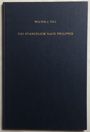 Item #M2564a Das Evangelium nach Philippos. Herausgegeben und übersetzt. TILL Walter C