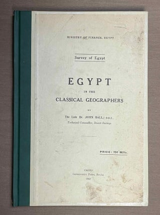 Item #M2574b Egypt in the Classical Geographers. BALL John