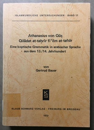 Item #M2575a Athanasius von Qus: Qiladat at-tahrir fi‘ilm at-tafsir. Eine koptische Grammatik...