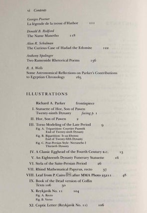 Festschrift Richard A. Parker. Egyptological Studies in Honor of Richard A. Parker. Presented on the occasion of his 78th birthday, December 10, 1983.. On the occasion of his 78th birthday, December 10, 1983. Edited by Leonard H. Lesko. Texts by 12 contributors, including B.V. Bothmer and H. de Meulenaere, J.J. Clère, I.E.S. Edwards, H. Goedicke, B.S. Lesko, L.H. Lesko.[newline]M2588a-05.jpg